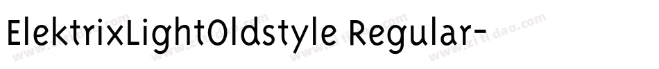 ElektrixLightOldstyle Regular字体转换